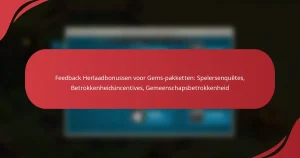 Feedback Herlaadbonussen voor Gems-pakketten: Spelersenquêtes, Betrokkenheidsincentives, Gemeenschapsbetrokkenheid