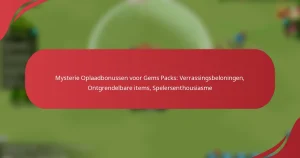 Mysterie Oplaadbonussen voor Gems Packs: Verrassingsbeloningen, Ontgrendelbare items, Spelersenthousiasme
