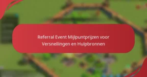 Referral Event Mijlpuntprijzen voor Versnellingen en Hulpbronnen