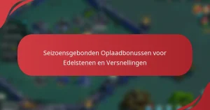 Seizoensgebonden Oplaadbonussen voor Edelstenen en Versnellingen