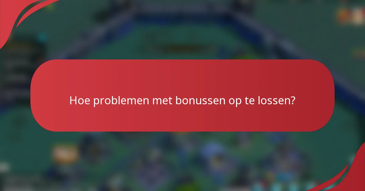 Hoe problemen met bonussen op te lossen?